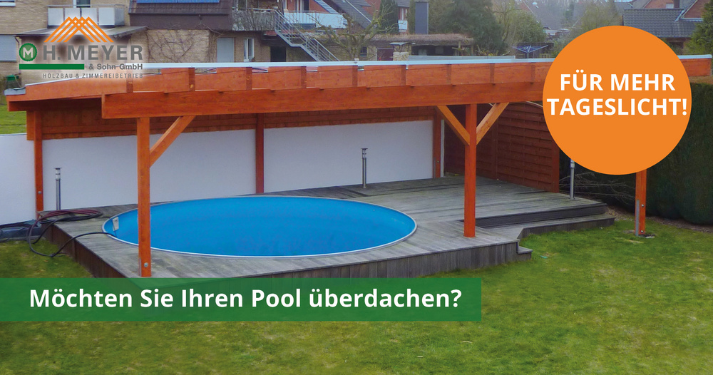 Holzbau Meyer - Poolüberdachung